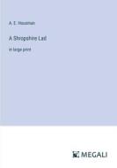 A Shropshire Lad di A. E. Housman edito da Megali Verlag