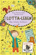 Mein Lotta-Leben (16). Das letzte Eichhorn di Alice Pantermüller edito da Arena Verlag GmbH