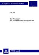 Die Prinzipien des chinesischen Vertragsrechts di Ping Shi edito da Lang, Peter GmbH