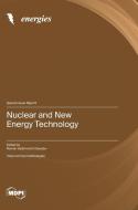 Nuclear and New Energy Technology edito da MDPI AG