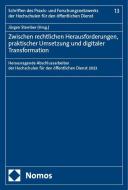 Zwischen rechtlichen Herausforderungen, praktischer Umsetzung und digitaler Transformation edito da Nomos Verlags GmbH