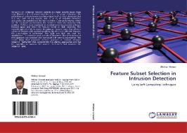 Feature Subset Selection in Intrusion Detection di Iftikhar Ahmad edito da LAP Lambert Academic Publishing