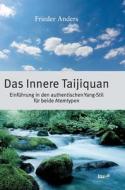Das Innere Taijiquan di Frieder Anders edito da tao.de in J. Kamphausen