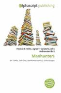 Manhunters edito da Betascript Publishing