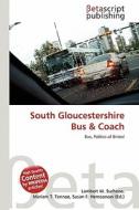 South Gloucestershire Bus & Coach edito da Betascript Publishing