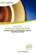 Kolovesi National Park edito da Loc Publishing