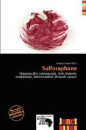 Sulforaphane edito da Junct