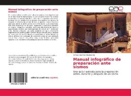 Manual infogr¿¿fico de preparaci¿n ante sismos di Ismael Alarcon Villavicencio edito da EAE