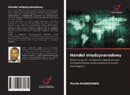 HANDEL MIEDZYNARODOWY di MARTIN KUENGIENDA edito da LIGHTNING SOURCE UK LTD