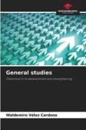 General studies di Waldemiro Vélez Cardona edito da Our Knowledge Publishing