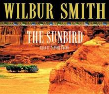 The Sunbird di Wilbur Smith edito da Pan Macmillan