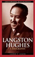 Langston Hughes di Laurie F. Leach edito da Greenwood Press