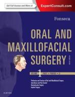 Oral And Maxillofacial Surgery 3e: Volume 1 di Raymond J. Fonseca, Robert D. Marciani, Timothy A. Turvey edito da Elsevier - Health Sciences Division