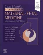 Creasy-Resnik's Study Guide for Maternal Fetal Medicine di Charles J. Lockwood, Thomas Moore, Joshua Copel edito da ELSEVIER