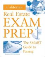 California Real Estate Preparation Guide edito da Cengage Learning, Inc