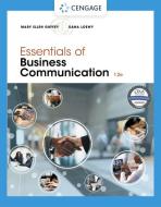 Essentials Of Business Communication di Mary Ellen Guffey, Dana Loewy edito da Cengage Learning, Inc