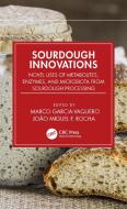 Sourdough Innovations edito da Taylor & Francis Ltd