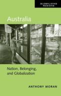 Australia di Anthony Moran edito da Routledge