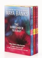 The Surrender Trilogy Set di Maya Banks edito da Berkley Publishing Group