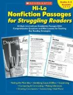Hi-Lo Nonfiction Passages for Struggling Readers: Grades 4-5: 80 High-Interest/Low-Readability Passages with Comprehensi di Scholastic Teaching Resources edito da SCHOLASTIC TEACHING RES