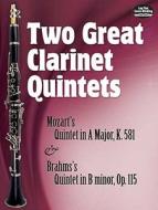 Two Great Clarinet Quintets edito da Dover Publications