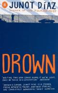 Drown di Junot Diaz edito da Faber And Faber Ltd.