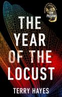 The Year of the Locust di Terry Hayes edito da Transworld Publ. Ltd UK