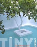 The Tiny Garden di Jane McMorland Hunter edito da Frances Lincoln Publishers Ltd