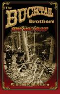 The Bucktail Brothers di William P. Robertson edito da Infinity Publishing.com