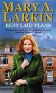 Best Laid Plans di Mary Larkin edito da Little, Brown Book Group