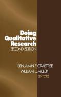 Doing Qualitative Research di Benjamin F. Crabtree, William L. Miller edito da SAGE PUBN