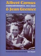 Correspondence, 1932-1960 di A. Camus, Jean Grenier edito da University Of Nebraska Press