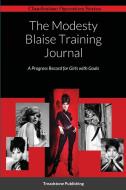 The Modesty Blaise Training Journal di Treadstone Publishing edito da Lulu.com
