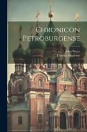 Chronicon Petroburgense di John Bruce, Thomas Stapleton edito da LEGARE STREET PR