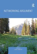 Networking Argument edito da Taylor & Francis Ltd