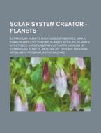 Solar System Creator - Planets: Extrasol di Source Wikia edito da Books LLC, Wiki Series