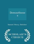Demosthenes - Scholar's Choice Edition di Samuel Henry Butcher edito da Scholar's Choice
