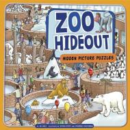 Zoo Hideout di Jill Kalz edito da PICTURE WINDOW BOOKS