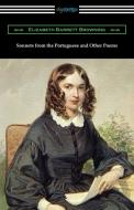 Sonnets from the Portuguese and Other Poems di Elizabeth Barrett Browning edito da Digireads.com