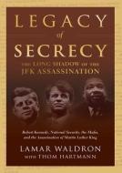 Legacy of Secrecy: The Long Shadow of the JFK Assassination di Lamar Waldron edito da Blackstone Audiobooks