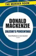 Zaleski\'s Percentage di Donald MacKenzie edito da The Murder Room