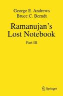 Ramanujan's Lost Notebook di George E. Andrews, Bruce C. Berndt edito da Springer New York