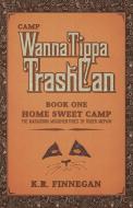 Camp WannaTippaTrashCan di K. R. Finnegan edito da iUniverse
