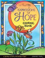 Expressions of Hope Coloring Book: A Celebration of Inspirational Designs and Passages di Joanne Fink edito da DESIGN ORIGINALS