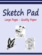 Sketch Pad: Sketch Pad with 120 Pages of High Quality 60 LB Paper. Large 8.5 X 11 Inch. Not Spiral Bound. di Frances P. Robinson edito da Createspace Independent Publishing Platform
