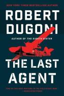 The Last Agent di Robert Dugoni edito da THOMAS & MERCER