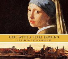 Girl with a Pearl Earring di Tracy Chevalier edito da HighBridge Audio