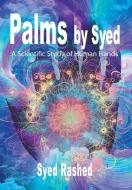 Palms by Syed di Syed Rashed edito da Strategic Book Publishing & Rights Agency, LLC