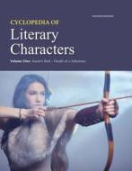 Cyclopedia of Literary Characters edito da Salem Press