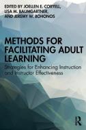 Methods For Facilitating Adult Learning edito da Taylor & Francis Inc